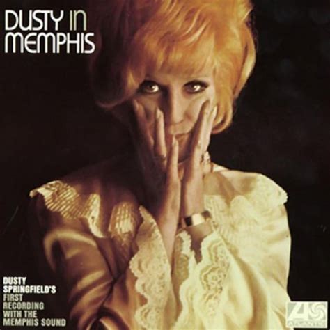 Dusty Springfield Dusty In Memphis Women Who Rock The 50 Greatest