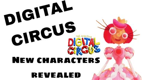 The Amazing Digital Circus New Characters Theamazingdigitalcircus Youtube