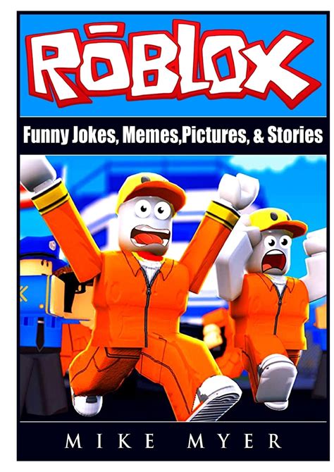 Roblox Funny Jokes Memes Pictures And Stories
