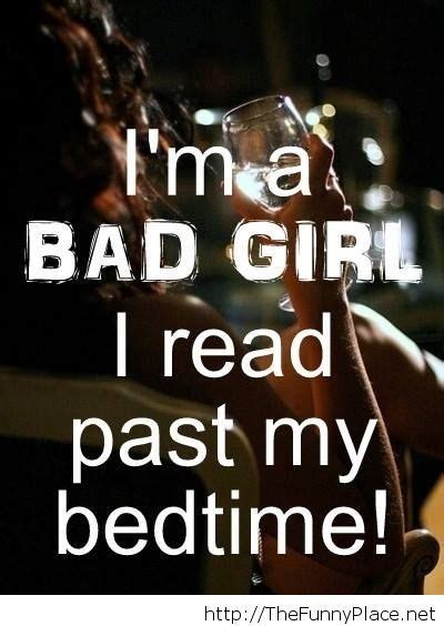 Yes, you should put in the work to i still need to assert what i am supposed to do. I'm a bad girl - TheFunnyPlace