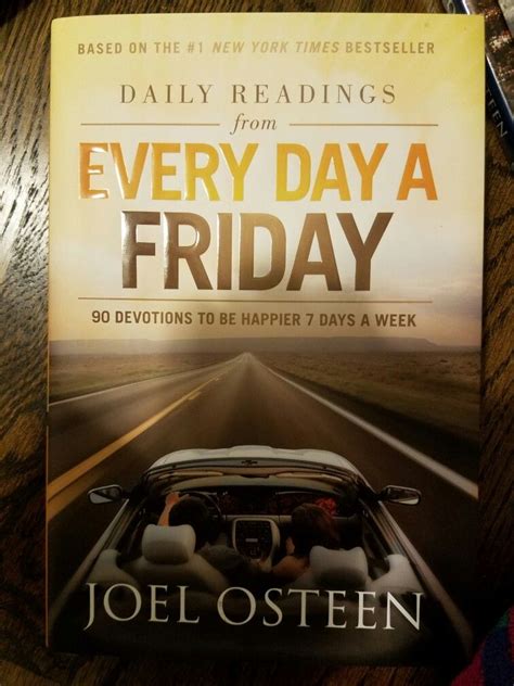 Joel Olsteen Daily Reading From Every Days A Friday Daily Reading