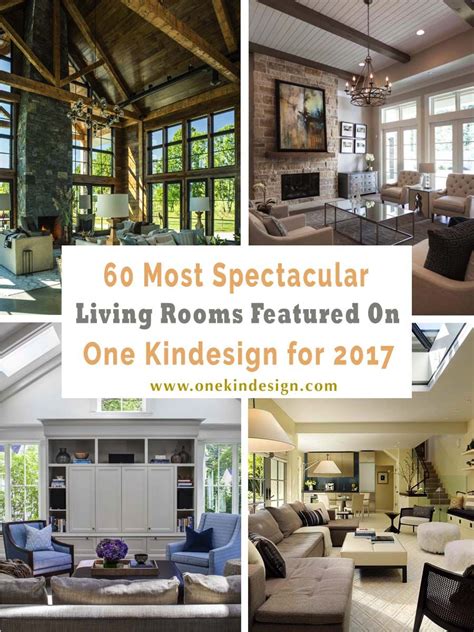 60 Most Spectacular Living Rooms Featured On One Kindesign For 2017