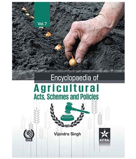Encyclopaedia Of Agricultural Acts Schemes And Policies Vol 7 Buy