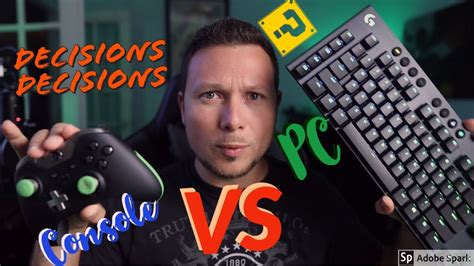 Pc Vs Console 5 Things To Consider When Choosing A Gaming Platform In