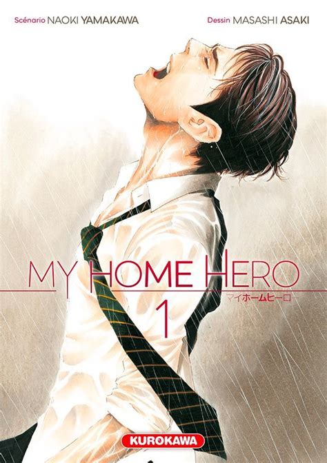 My Home Hero, tome 1 - Masashi Asaki et Naoki Yamakawa - SensCritique
