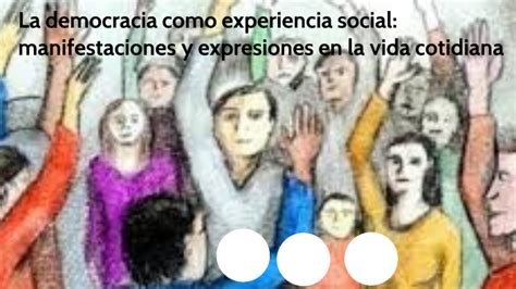 1ro CIUDADANIA Sobre La Democracia Como Experiencia Social