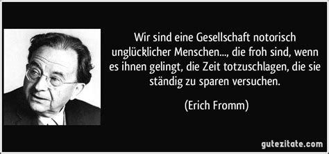 Erich Fromm Erich Fromm Zitate Zitate Sprüche Zitate