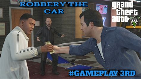 Gta V Robbery The Michael Car 3 Youtube