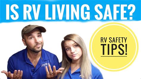 is full time rv living still safe what you need to know about rv safety youtube