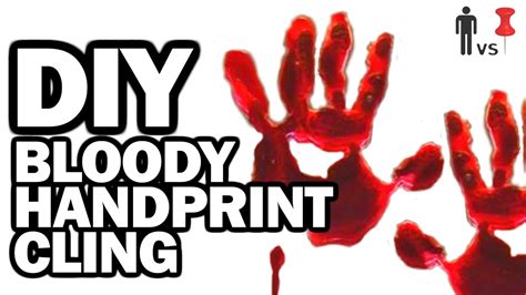 Diy Bloody Handprint Cling Man Vs Pin 35 Youtube