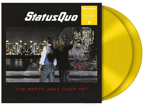 The Party Aint Over Yet Status Quo Lp Emp