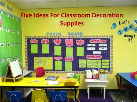 PPT - Five Ideas For Classroom Decorating PowerPoint Presentation, free