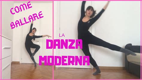 Passi Semplici Di Danza Moderna Per Coreografie Youtube