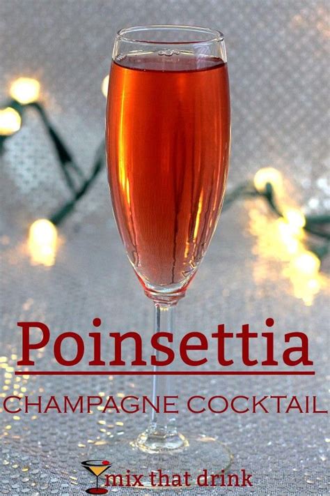 In 1728, noted champagne drinker king louis xv decreed that only wines from champagne could be finally, a savvy advertising campaign would help champagne gets its reputation as a wine of. Poinsettia drink: a champagne cocktail | Recipe | Champagne drinks, Poinsettia drink, Champagne ...