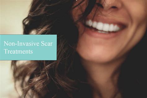 Non Invasive Scar Treatments