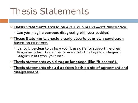 It is a guide for your readers to know for example, an argumentative essay will have an argumentative thesis statement that is debatable. The perfect thesis statement - 24/7 College Homework Help.