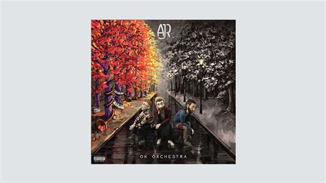 Ajr Thrives With The Theatrical Style Of Ok Orchestra Album Review
