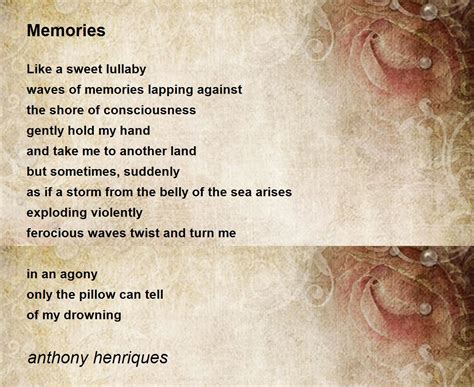 Memories Memories Poem By Anthony Henriques