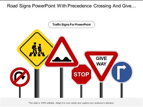 Road Signs Powerpoint With Precedence Crossing And Give Way Traffic