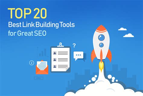 Top 20 Best Link Building Tools For Great Seo