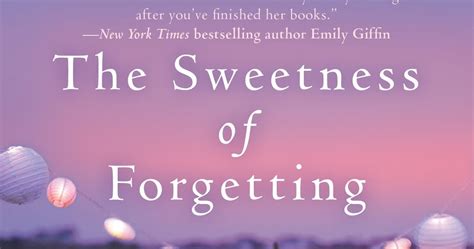 Chick Lit Central Book Review The Sweetness Of Forgetting