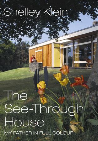 The See Through House By Shelley Klein Penguin Random House Canada