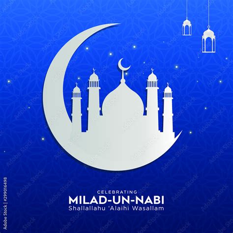 Happy Eid Milad Un Nabi Mubarak Happy Islamic Last Prophet Born