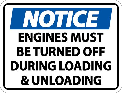Notice Engines Must Be Turned Off Sign On White Background 7486885