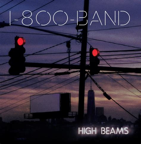 The High Beams Band The Best Picture Of Beam