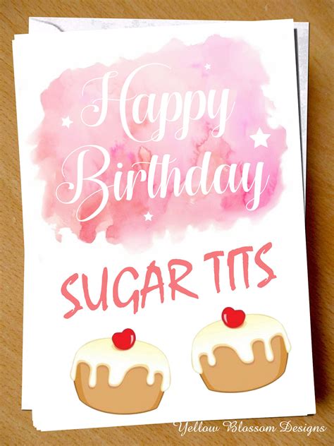 Happy Birthday Sugar Tits Best Friend Comical Greetings Card Yellowblossomdesignsltd