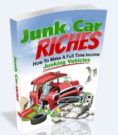 Before bringing your car in, make sure to give it a close inspection. How To Make Money Junking Cars - PDF Free Download