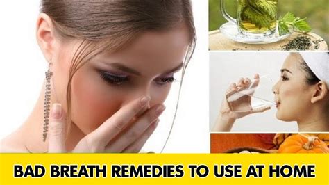 how to get rid of bad breath naturally bad breath home remedies to use at home youtube