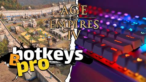 Age Of Empires Iv Hotkeys با هات کی پرو پلیر شو Aoe Aoe4