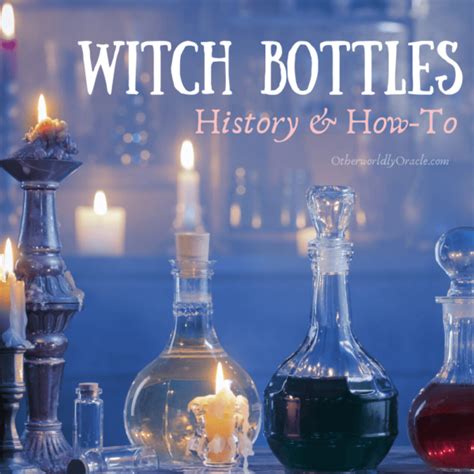 Witch Bottles Real History Uses And Full Tutorial