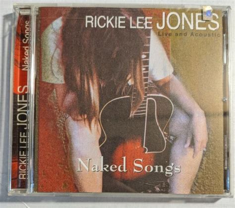 Naked Songs By Rickie Lee Jones CD For Sale Online EBay