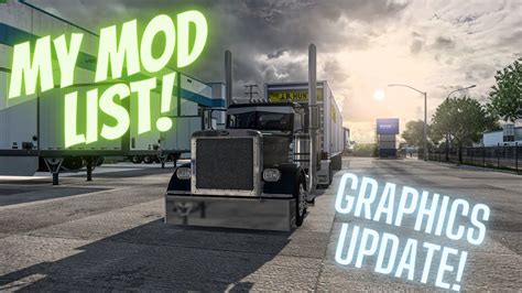 My Graphics Mods For American Truck Simulator Youtube