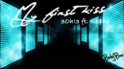 My First Kiss Remix 3Oh 3 Ft Ke Ha Lyrics YouTube