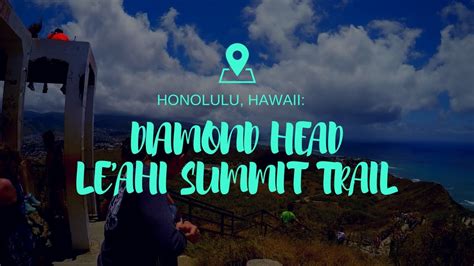 Diamond Head Crater Hike Leahi Summit Trail Honolulu Hi Youtube