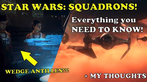 Star Wars Squadrons Everything You Need To Know My Thoughts Youtube