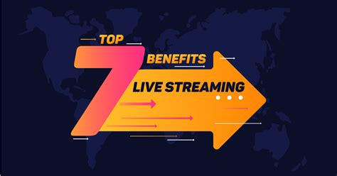 top 7 benefits of live streaming onestream