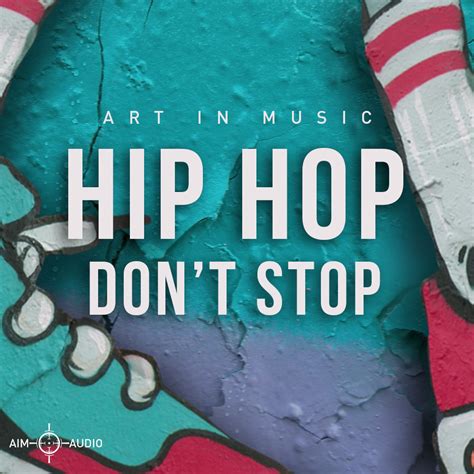 Hip Hop Dont Stop Classic Hip Hop Sounds 80s Hip Hop Loops