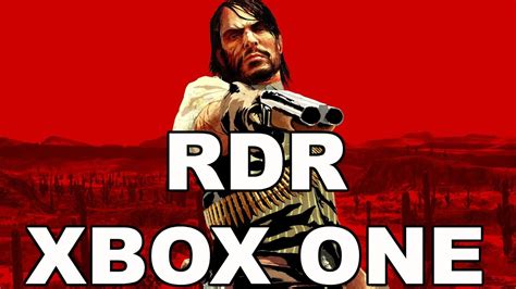 Red Dead Redemption No Xbox One InÍcio Do Gameplay Gameplay Com