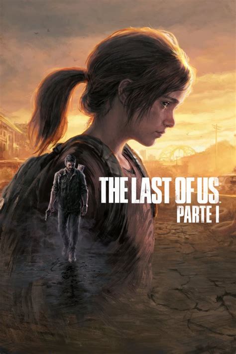 The Last Of Us Parte 1 Para Pc Ps5 3djuegos