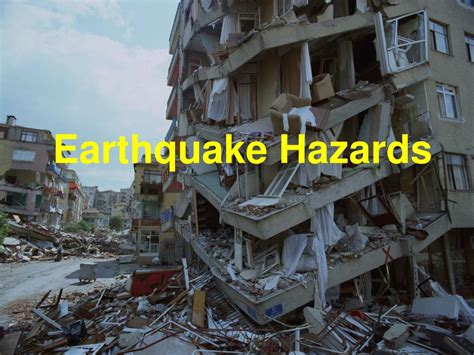 PPT - Earthquake Hazards PowerPoint Presentation, free download - ID:2876620