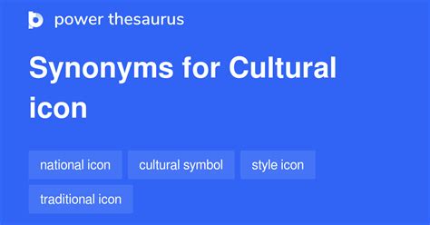Cultural Icon synonyms - 13 Words and Phrases for Cultural Icon