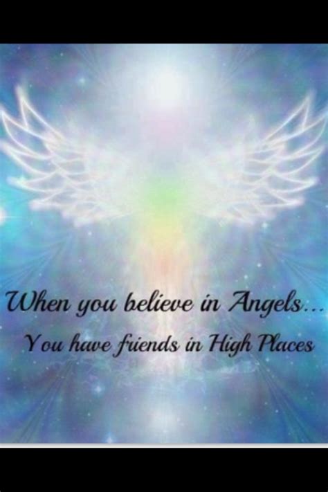 Angels Angel Quotes I Believe In Angels Angel Signs