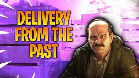 Delivery From The Past Tarkov - Completing Delivery From The Past - Escape From Tarkov - YouTube