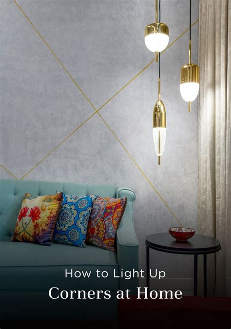 How To Light Up Corners At Home Living Room Corner Decor Hanging