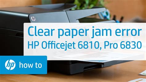 Hp Officejet 6810 6820 6830 Printers Paper Jam Error Hp Support