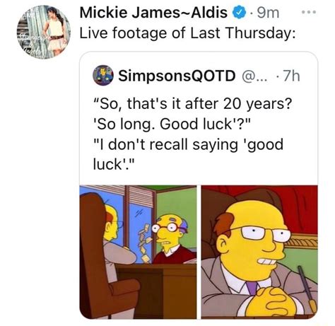 Mickie Live Footage Of Last Thursday Simpsonsqotd So Thats It After 20 Years So Long
